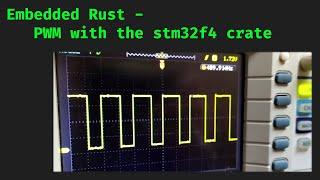 Embedded Rust - PWM with the stm32f4 crate