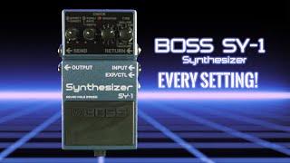 Tone Tailors - Boss  SY-1 Synthesizer Pedal Sound Demo (Every Setting!)