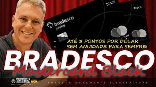 BRADESCO MASTERCARD BLACK, AGORA CHEGOU COM TUDO! ATÉ 3.0 PONTOS A CADA DÓLAR GASTO. SAIBA MAIS