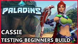 Paladins Cassie Bonus Video - Practicing Beginners Cassie Build