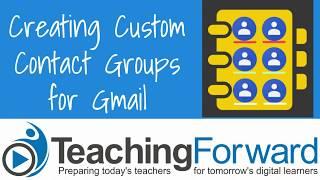 Creating Custom Contact Groups for Gmail