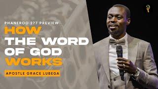 How The Word Of God Works | Sermon Preview | Apostle Grace Lubega