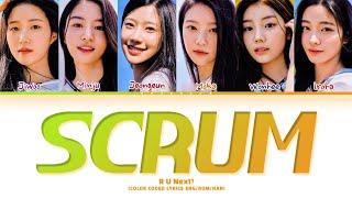 [R U Next?] SCRUM Team Scrum Lyrics (Color Coded Lyrics)