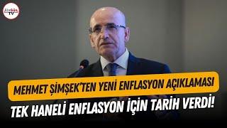 Mehmet Şimşek, tek haneli enflasyon için tarih verdi! "Kalıcı belirgin düşüşün içindeyiz"