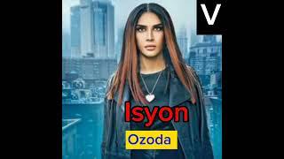 Ozoda - Isyon (Audio version 2023)