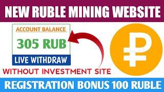 New Ruble Mining Website 2022 | Without Investment Site | Ruble Earning Site 2022