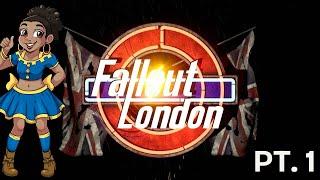 #Fallout London PT. 1