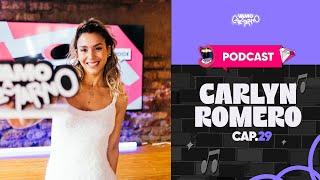 Carlyn Romero "Hacer trampa en el reallity jamás fue mi intención"| PODCAST EP29