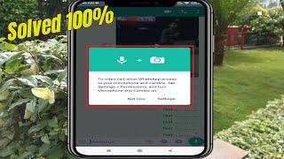 To video call allow whatsapp access to your microphone and camera || whatsapp video calling problem