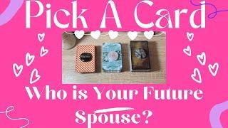 Who is Your Future Spouse? Pick A Card Tarot Reading️