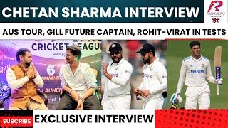 Ex chief selector Chetan Sharma ने Pro Cricket League के उद्घाटन में Rohit-Virat पर दिया बड़ा बयान