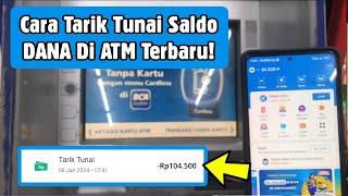 Cara Tarik Tunai Saldo DANA di ATM - Terbaru 2024!