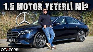 Yeni Mercedes E 180 Exclusive | Türkiye özel 1.5 motor ne kadar yeterli? | Otopark.com