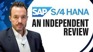 Independent Review of SAP S/4HANA | Unbiased Overview of SAP ERP