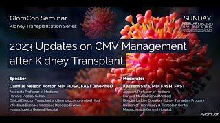 2023 Updates on CMV Management after Kidney Transplant