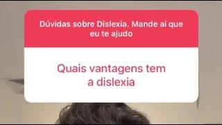 Vantagens de Ter Dislexia