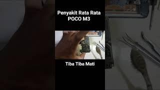 POCO M3 Tiba Tiba Mati, Penyakit Langganan HP POCO M3 #pocom3 #poco  #matitotal