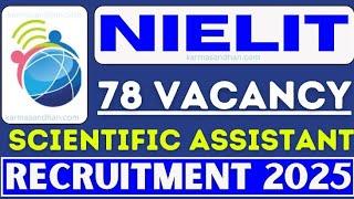 NIELIT Scientific Assistant Vacancies 2025 | All India Jobs @naviclasses