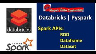 02. Databricks | PySpark: RDD, Dataframe and Dataset