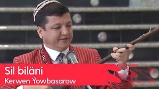 Kerwen Yowbasarow - Sil bilani | 2024