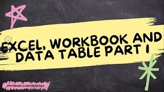12 - Excel, Workbook and Data Table   Part  1 || UiPath Developer Training Basic to Advanced