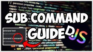 [NEW] - How to use SUB COMMANDS in your discord bot! || Discord.js V14
