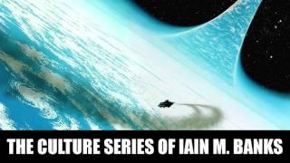 The Culture Series of Iain M. Banks