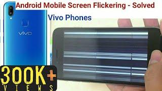 Android Mobile Phone Screen Flickering Problem | Solved | vivo Phones