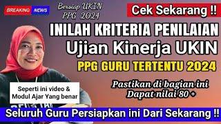 Inilah yang Akan dinilai Dalam UKIN PPG 2024 !! Ketentuan Baru !!