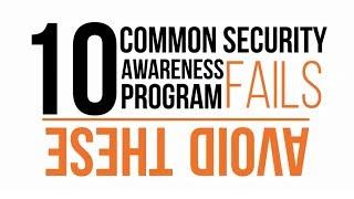 Avoid These 10 Common Security Awareness Training Program Fails