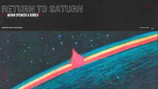 Mixon Spencer & Kuriev - Return To Saturn