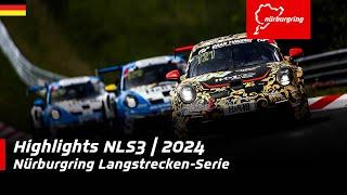 Highlights NLS3 | Nürburgring Langstrecken-Serie | 2024