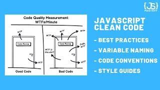 JavaScript Best Practices and Coding Conventions - Write Clean Code
