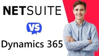 Netsuite vs Microsoft Dynamics - Which One Is Better?