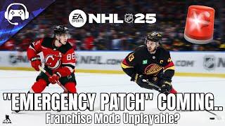 NHL 25 "EMERGENCY PATCH" COMING.. (Franchise Mode Unplayable?)