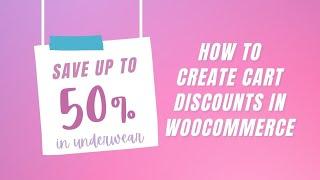 How to Create Cart Discount in WooCommerce - Advanced WooCommerce Coupons