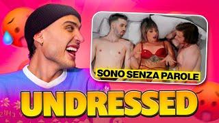 UNDRESSED: REAGISCO ALLA PUNTATA PEGGIORE IN ASSOLUTO (ma cosa ho visto?!) | Awed