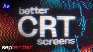 Creating Better CRT Screen Footage in After Effects │ september ®