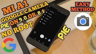 how to install gcam in mi a1 without root in Android pie 9.0 or oreo 8.1 | No data wipe !!