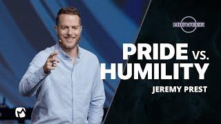 Why Does God Resist the Proud? | Jeremy Prest | Miracle Channel