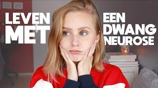 Het hebben van een DWANGNEUROSE (storytime) | Lenette Hermsen