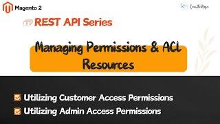 04 Managing API Permissions and ACL Resources - REST API Series