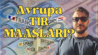 Avrupa TIR Söförü Maaşları - Euro Ya Kulum Mu ?