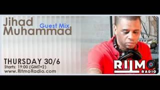 Jihad Muhammad RitmoRadio GuestMix