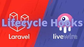 Livewire Lifecycle Hooks