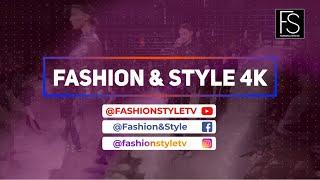 FASHION & STYLE 4K TV channel NEW PROMO