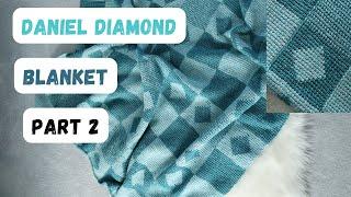 Beautiful Tunisian crochet blanket: Daniel Diamond Blanket pattern [part 2]