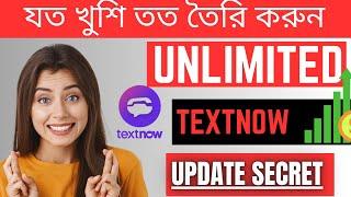 Unlimited TextNow create | New Update Method 2023 | How to create unlimited TextNow | #textnow