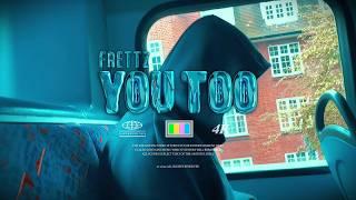 Frettz - You too (Official Music Video) #melodicrap #melodicukrap #melodicrapsongs