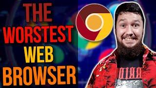 The Worst Web Browser Is...